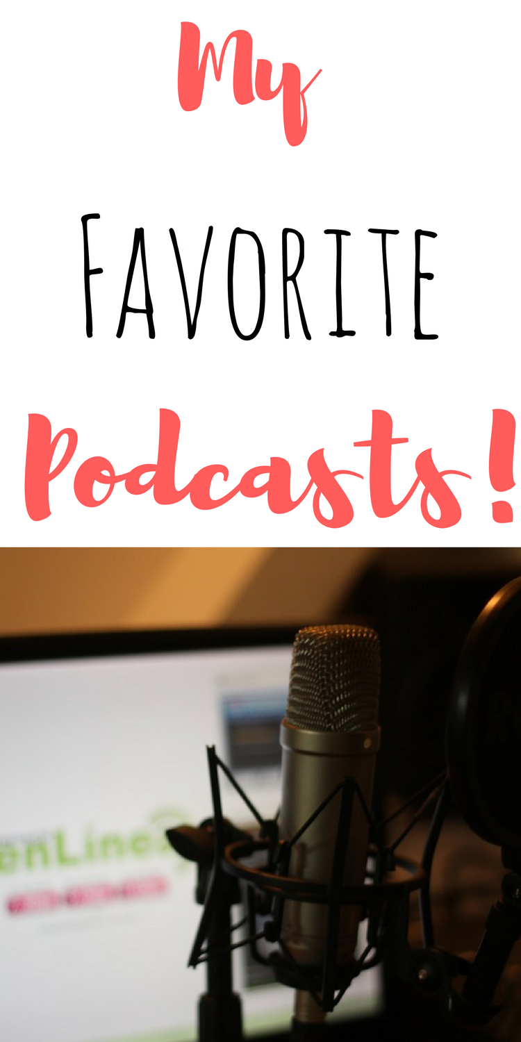 My favorite podcasts!