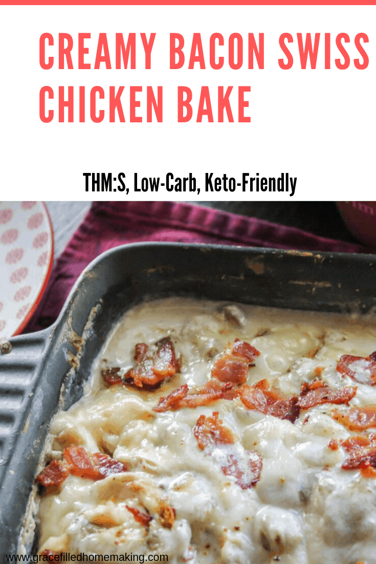 Creamy Bacon Mushroom Swiss Chicken Bake Thms